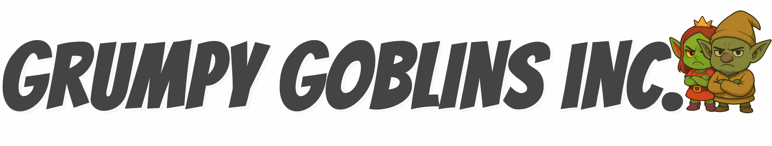 Grumpy Goblins